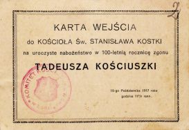Karta wejścia do kościoła św. Stanisława Kostki w Łodzi w dniu 15 X 1917 r. na uroczyste nabożeństwo z okazji  100. rocznicy zgonu Tadeusza Kościuszki. 