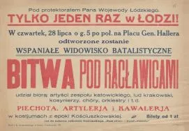Afisz zapowiadający widowisko batalistyczne pt. &bdquo;Bitwa pod Racławicami&rdquo; na Placu Gen. Hallera w Łodzi w dniu 28 VII, lata 30. XX w. 
