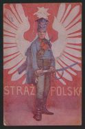 Poczt&oacute;wka patriotyczna &bdquo;Straż Polska&rdquo; z wizerunkiem ułana Legion&oacute;w Polskich. Wydawnictwo Salonu Malarzy Polskich w Krakowie, 1917 r.
