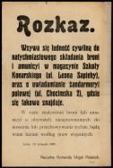 Rozkaz Naczelnej Komendy Wojsk Polskich z dnia 13 XI 1918 r. wzywający ludność cywilną do składania broni i amunicji w magazynie Szkoły Konarskiego. 