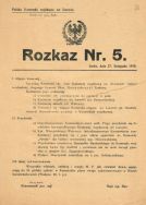 Rozkaz Polskiej Komendy Wojskowej we Lwowie z 27 XI 1918 r., informujący o objęciu przez gen. Tadeusza Rozwadowskiego dow&oacute;dztwa nad polskimi siłami zbrojnymi w Galicji Wschodniej.