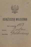 Książeczka wojskowa Juliana Kantego Bartoszewicza APŁ, Archiwum rodziny Bartoszewicz&oacute;w, sygn. 3656.