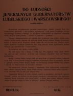 Obwieszczenie generał&oacute;w-gubernator&oacute;w okupacji niemieckiej i austriackiej nawołujące Polak&oacute;w do ochotniczego zaciągu do wojska polskiego podporządkowanego Niemcom, 9 XI 1916 r. APŁ, Zbi&oacute;r druk&oacute;w i pism ulotnych, sygn. 293.