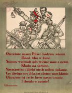 Plakat propagandowy z ilustracją Artura Szyka i pierwsza zwrotką &bdquo;Hymnu polskiego&rdquo; Mieczysława Romanowskiego, Ł&oacute;dź 1920 r.