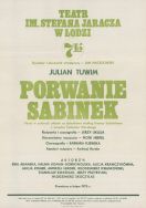 Plakat przedstawienia Porwanie Sabinek w teatrze im. Stefana Jaracza w Łodzi. APŁ, Zbi&oacute;r teatrali&oacute;w ł&oacute;dzkich, sygn. 2a-17.