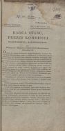 Odezwa prezesa Komisji Wojew&oacute;dztwa Mazowieckiego Rajmunda Rembielińskiego dotycząca zaciągu ochotnik&oacute;w do pułk&oacute;w Mazur&oacute;w, Warszawa 16 XII 1830 r., str. 1.