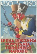 Plakat na stulecie powstania listopadowego, mal. Tadeusz Kryszak, Bolesław Surałło-Gajduczeni. Litografia Artystyczna W. Gł&oacute;wczewski, Warszawa 1930 r.