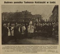 1927 r.: Poświęcenie w dniu 3 maja kamienia węgielnego pod budowę pomnika Tadeusza Kościuszki w Łodzi  Kurier Ł&oacute;dzki, 15 maja 1927 r.