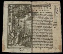 Rozmowy Artaxessa y Ewandra  LUBOMIRSKI Stanisław Herakliusz (ok. 1642-1702), hrabia Szreniawa , pseudonim i kryptonim Stanisslaus Lysimachus Eques Polonus, mirobulius Tassalinus, S. L, S. L. M. K., marsz. W. kor., pisarz polityczny, poeta, prozaik, drama