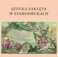 Sztuka zaklęta w starodrukach