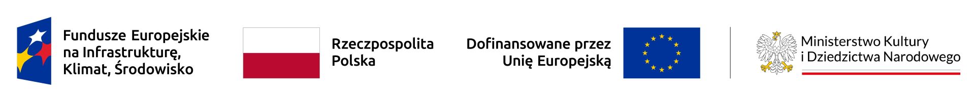 Logotypy: Fundusze Europejskie na Infrastrukturę, Klimat, Środowisko; Rzeczpospolita Polska; Dofinansowane przez Unię Europejską; Ministerstwo Kultury i Dziedzictwa Narodowego